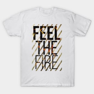 Feel the Heat T-Shirt